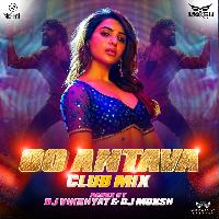 Oo Antava - Club Remix Mp3 Song - Dj Vikkhyat X Dj Moksh